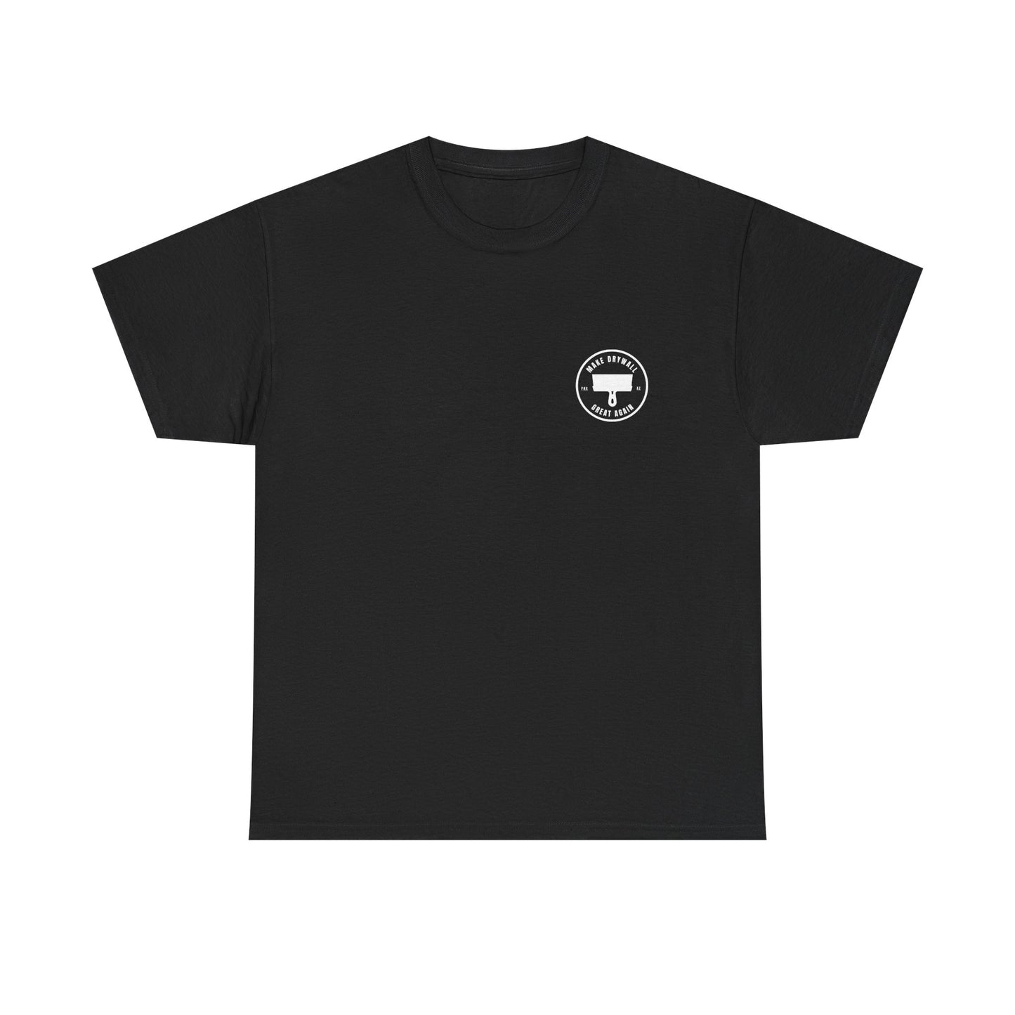 Drywall T-Shirt — "Make Drywall Great Again" Contractors Shirt